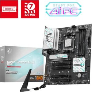 Board MSI B840 GAMING PLUS WIFI | AM5 ATX | DDR5 | WiFi
